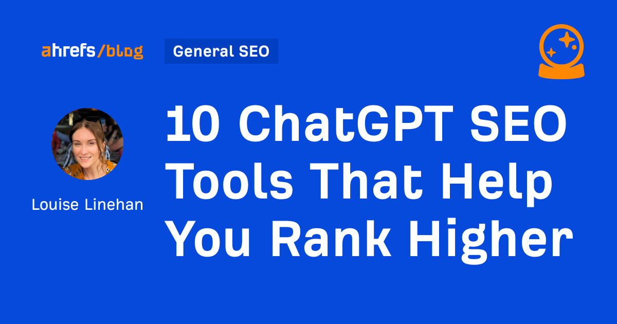10 ChatGPT SEO Tools That Help You Rank Higher