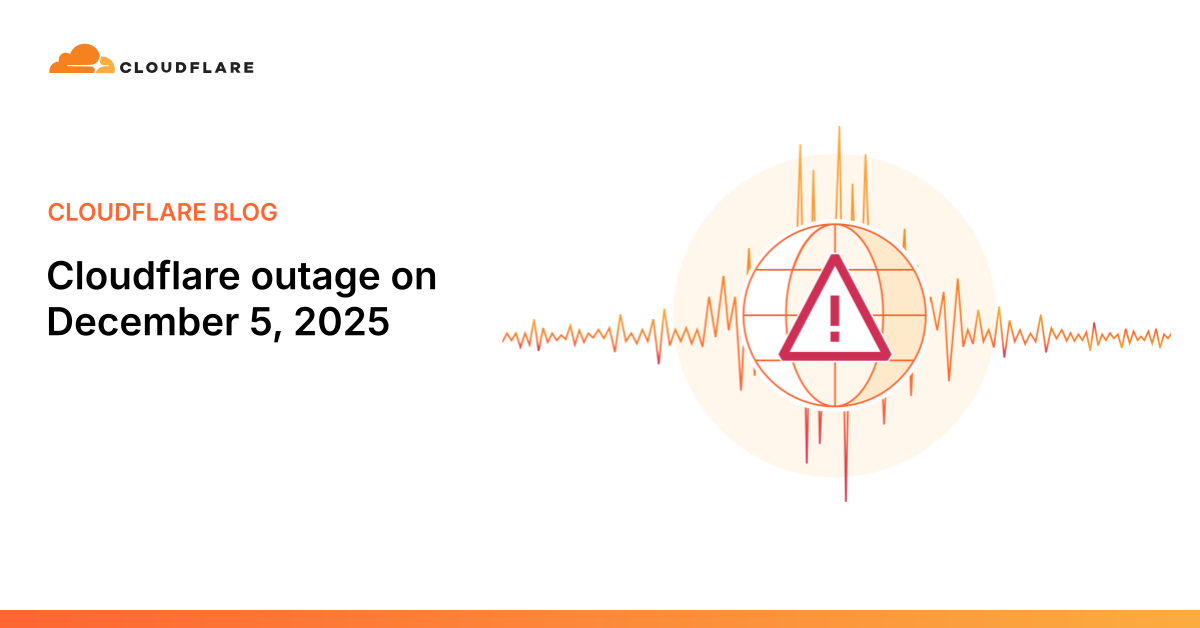 Cloudflare outage on December 5, 2025