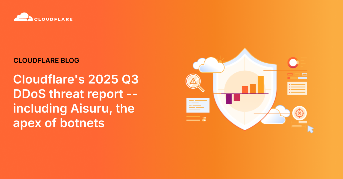 Cloudflare's 2025 Q3 DDoS threat report -- including Aisuru, the apex of botnets